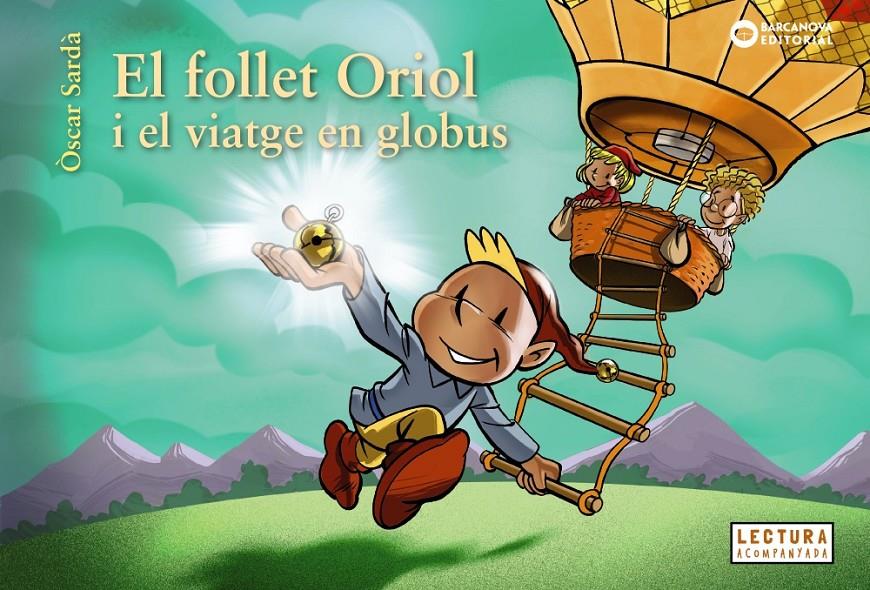 El follet Oriol i el viatge en globus | 9788448958060 | Sardà, Òscar