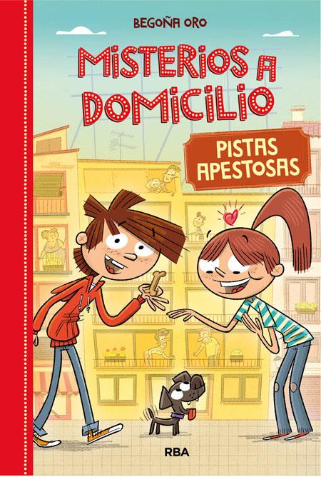 MISTERIOS A DOMICILIO 1 - PISTAS APESTOSAS | 9788427209688 | Oro Begoña