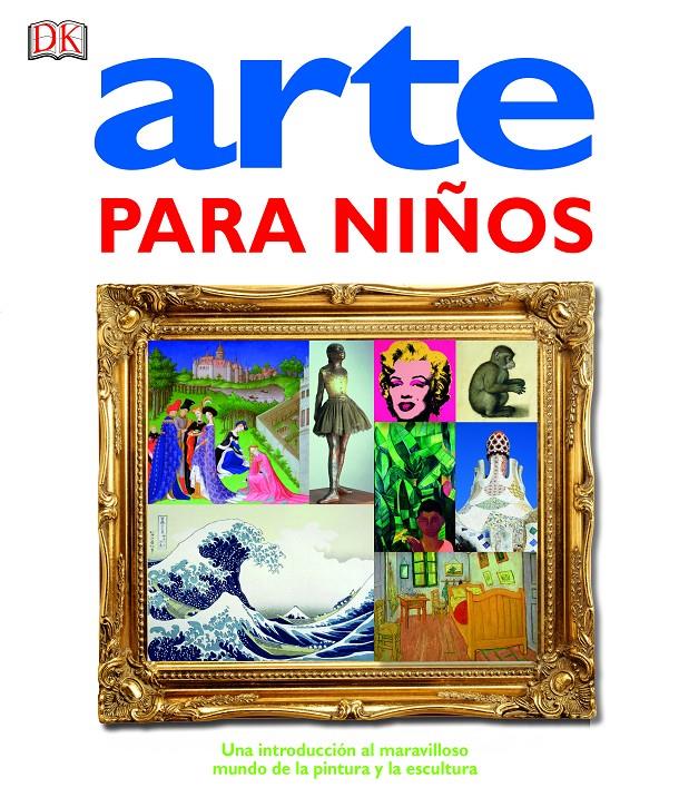 ARTE PARA NIÑOS | 9780241197189 | VARIOS AUTORES DK