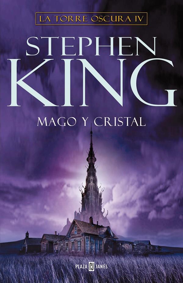 Mago y cristal (La Torre Oscura 4) | 9788401021459 | King, Stephen