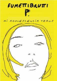 Mi adolescencia trans | 9788412087659 | Yole Signorelli, Josephine