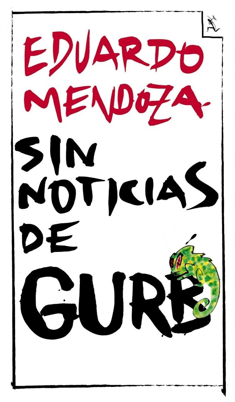 Sin noticas de Gurb | 9788432296994 | Eduardo Mendoza