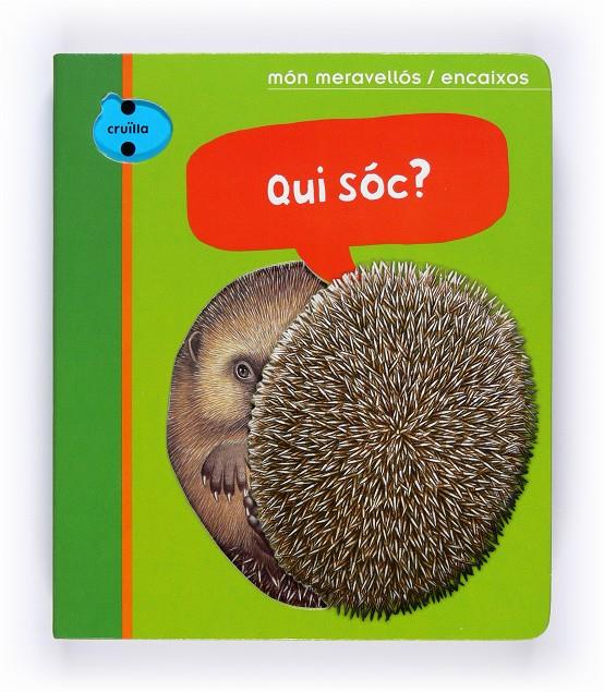 Qui sóc? | 9788466126724 | Gallimard Jeunesse, Éditions