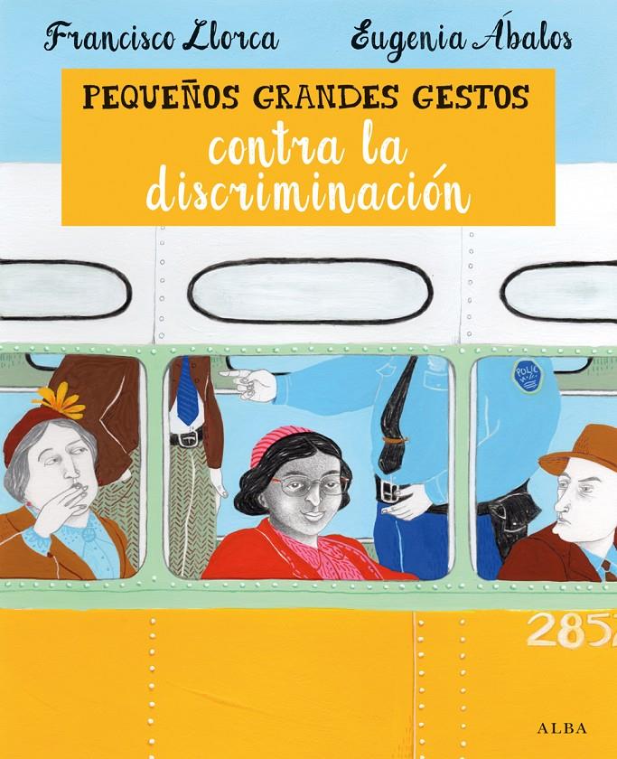 Pequeños Grandes Gestos contra la Discriminación  | 9788490651421 | Llorca Zabala, Francisco