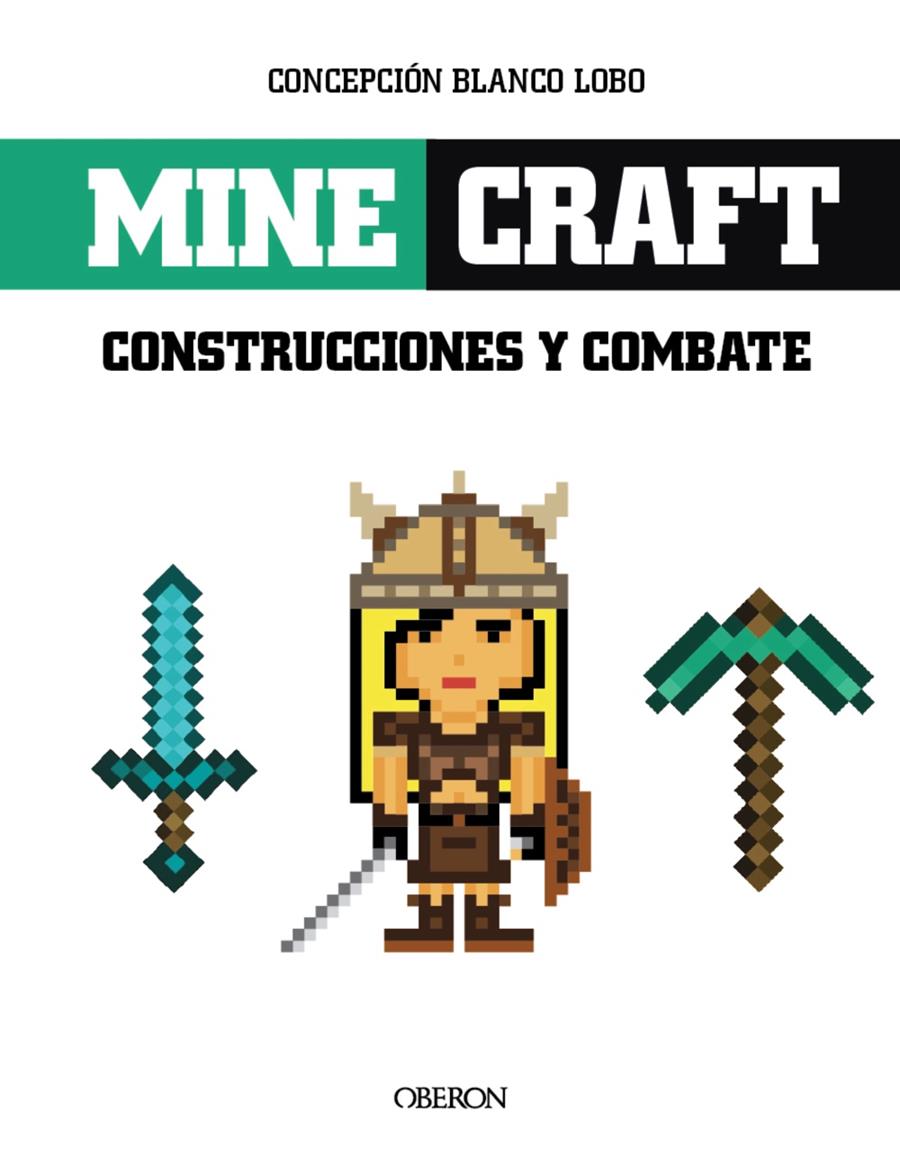 Minecraft. Construcciones y Combates | 9788441537316 | Blanco Lobo, Concepción