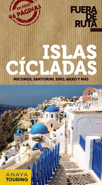 Islas Cícladas | 9788491580126 | Ron Ron, Ana