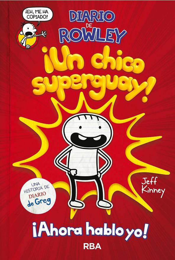 Diario de Rowley 1. ¡Un chico super guay! | 9788427218079 | Kinney, Jeff