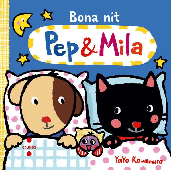 Pep & Mila Bona nit | 9788466137553 | Kawamura, Yayo