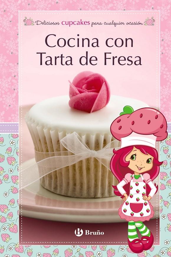 Cocina con Tarta de Fresa. Deliciosos cupcakes para cualquier ocasión | 9788421685242 | VV. AA.