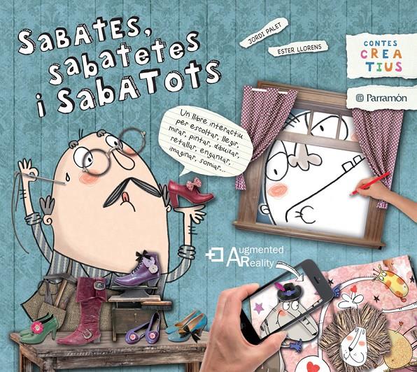 SABATES, SABATETES I SABATOTS | 9788434240483 | Jordi Palet i Ester Llorens