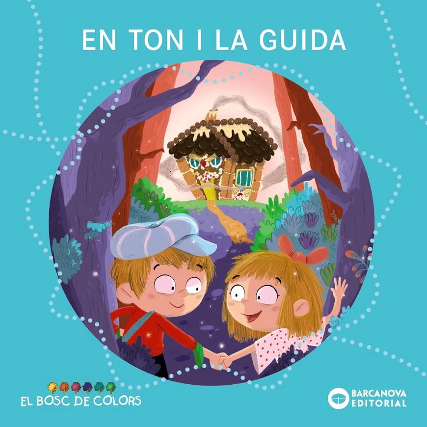 En Ton i la Guida | 9788448947828 | Baldó, Estel/Gil, Rosa/Soliva, Maria