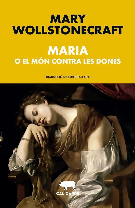 Maria - o el món contra les dones - | 9788412585667 | Wollstonecraft, Mary