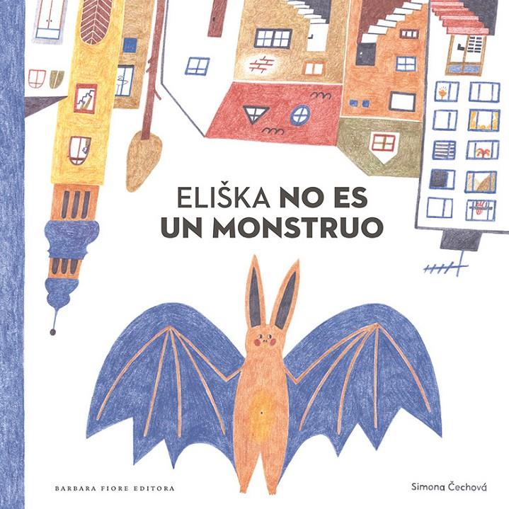 Eliska no es un monstruo | 9788416985401 | Cechová, Simona