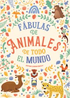 FABULAS DE ANIMALES DE TODO EL MUNDO | 9788831281201 | Leonardi Hartley, Stefania