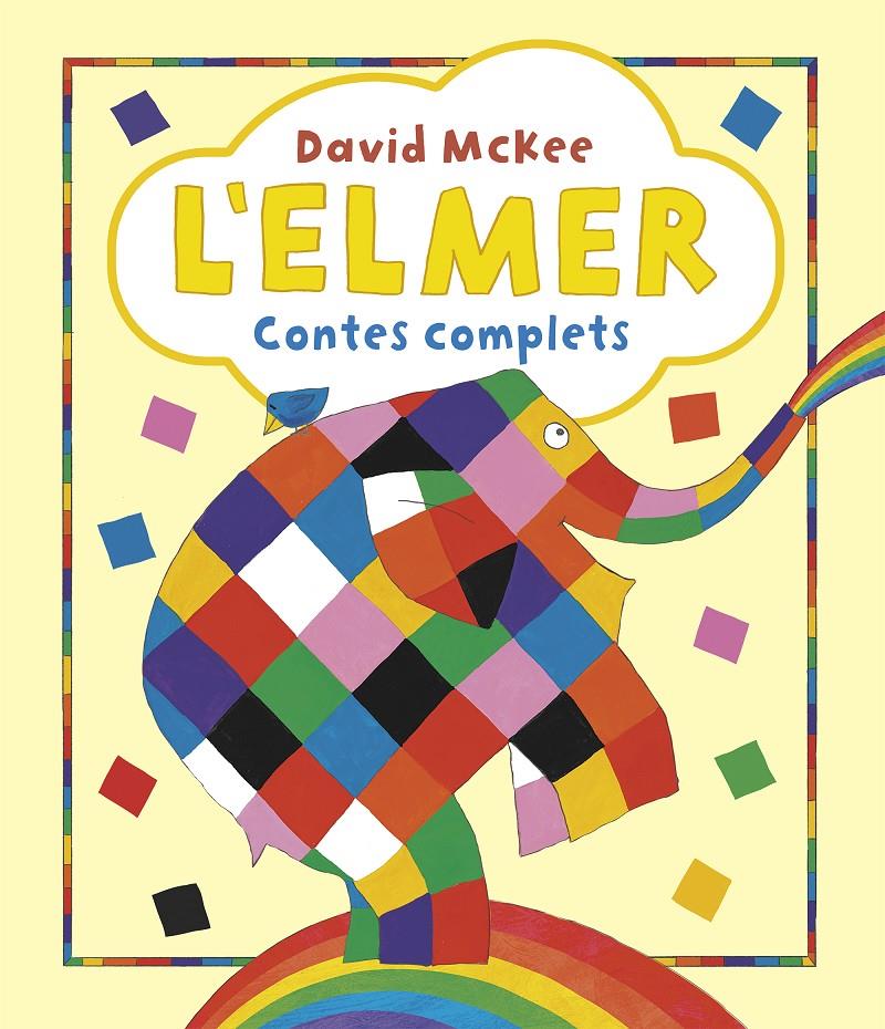 L'Elmer. Recopilatori de contes - L'Elmer. Contes complets | 9788448865627 | McKee, David