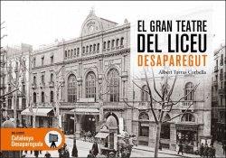 El Gran Teatre del Liceu desaparegut | 9788419239426 | TORRAS I CORBELLA, ALBERT