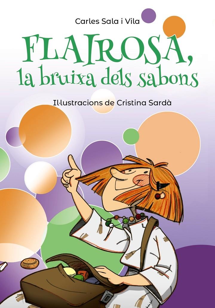 Flairosa, la bruixa dels sabons | 9788448945909 | Sala i Vila, Carles