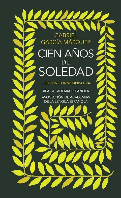 Cien años de soledad (Edición conmemorativa de la RAE y la ASALE) (Edición conme | 9788420471839 | García Márquez, Gabriel
