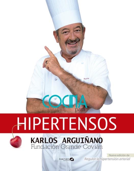 COCINA PARA HIPERTENSOS | 9788496177970 | Carlos aRGUIÑANO