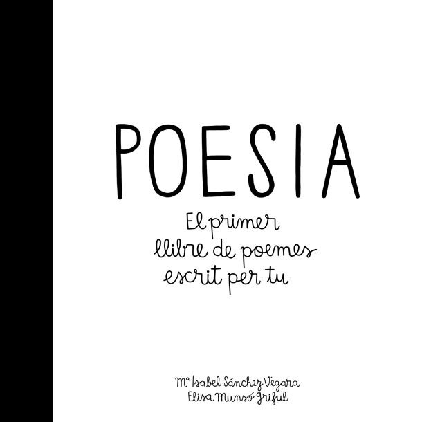 Poesia. Primer llibre poemes escrit | 9788424658908 | Sánchez Vegara, María Isabel