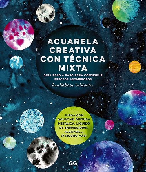 Acuarela creativa con técnica mixta | 9788425233364 | Calderón, Ana Victoria