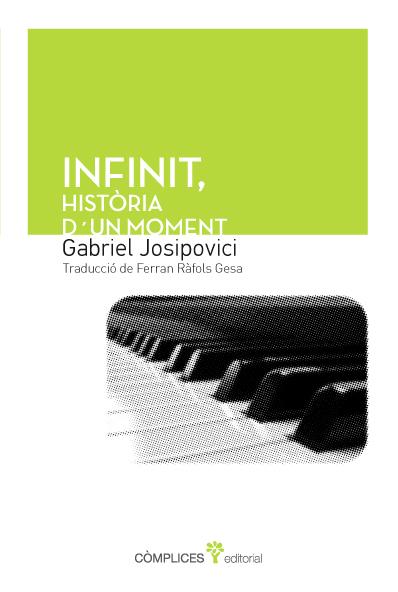 Infinit. Història d'un moment | 9788494039577 | Josipovici, Gabriel