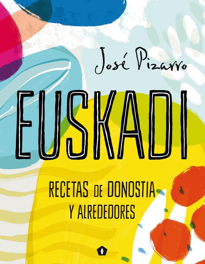 Euskadi | 9788416407293 | Pizarro, José