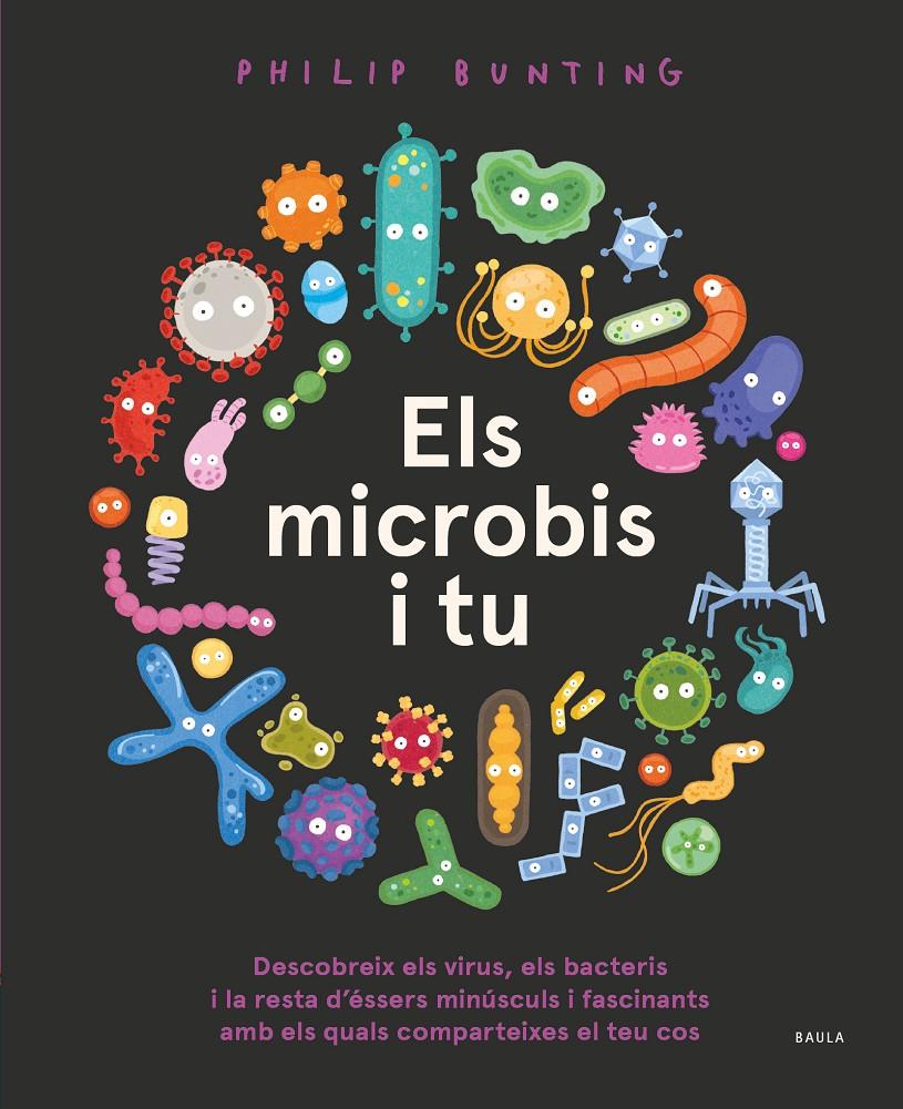 Els microbis i tu | 9788447946457 | Bunting, Philip