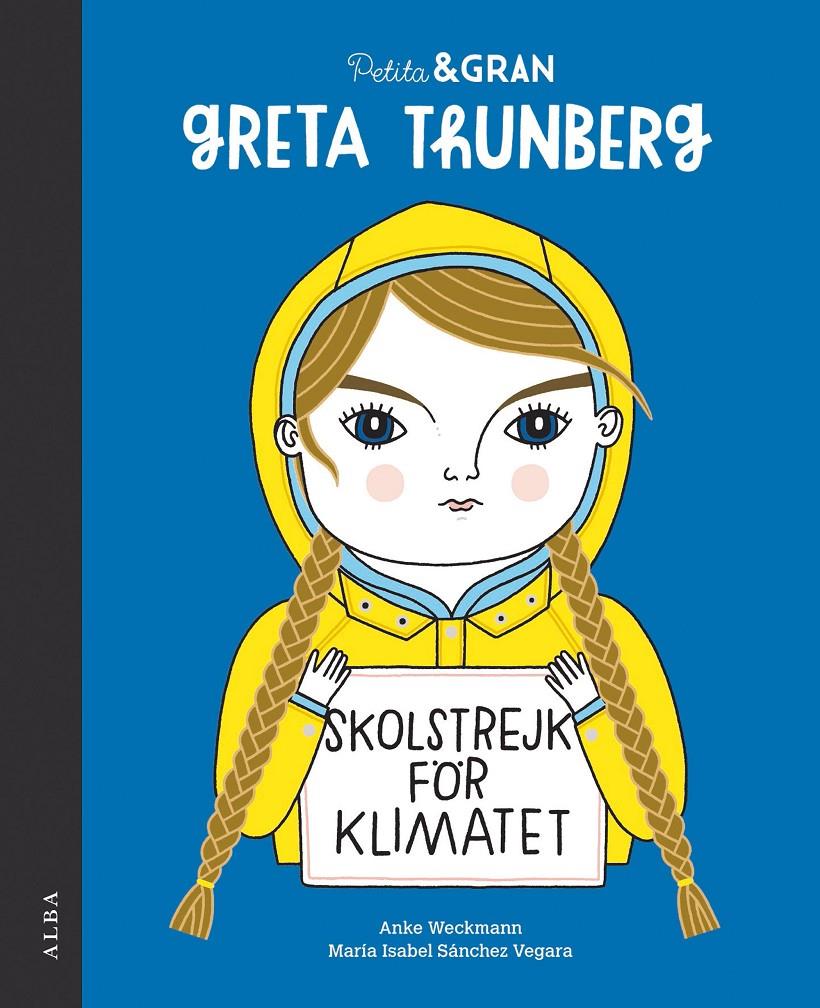 Petita & Gran Greta Thunberg | 9788490656778 | Sánchez Vegara, María Isabel