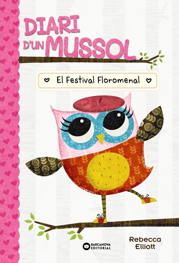 Diari d'un mussol. El festival floromenal | 9788448959869 | Elliot, Rebecca