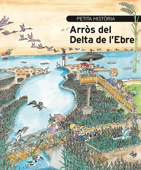 Petita història de l'arròs del Delta de l'Ebre | 9788499797083 | Gracià, Oriol