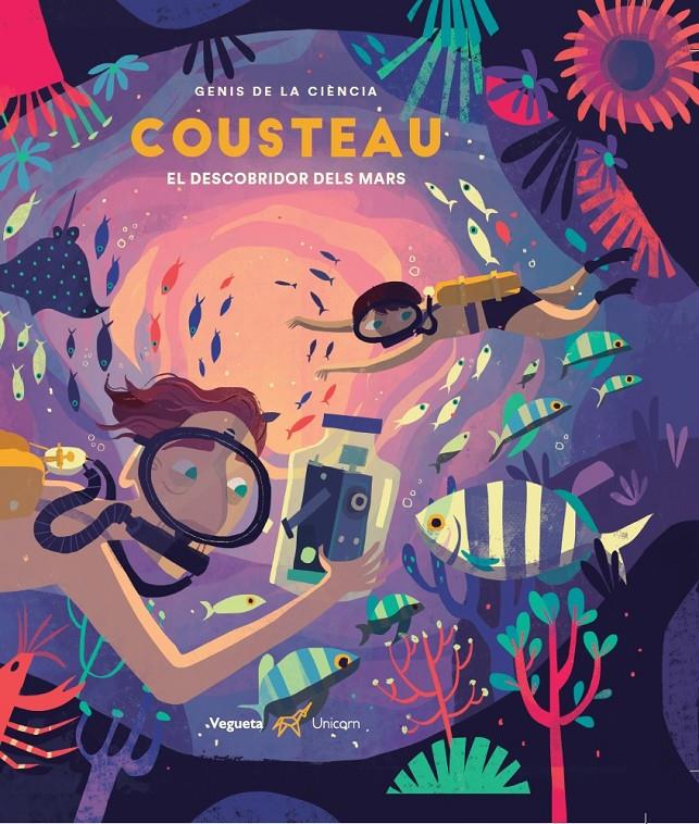 Cousteau. El descobridor dels mars | 9788417137335 | Zwick Eby, Philippe