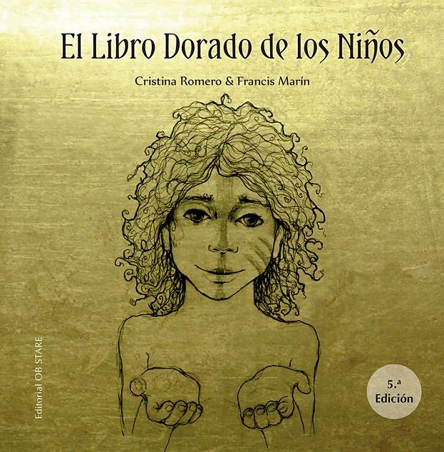 El libro dorado de los niños  (N.E.) | 9788412310665 | Romero Miralles, Cristina/Marín González, Francisco