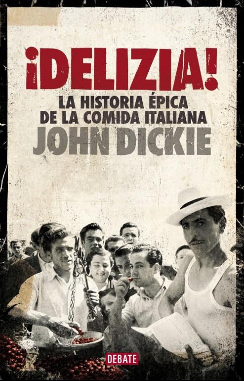 ¡Delizia! | 9788499924397 | DICKIE,JOHN