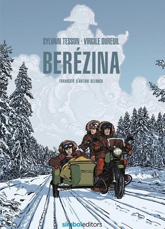Berézina | 9788418696053 | Tesson, Sylvain/Dureuil, Virgile