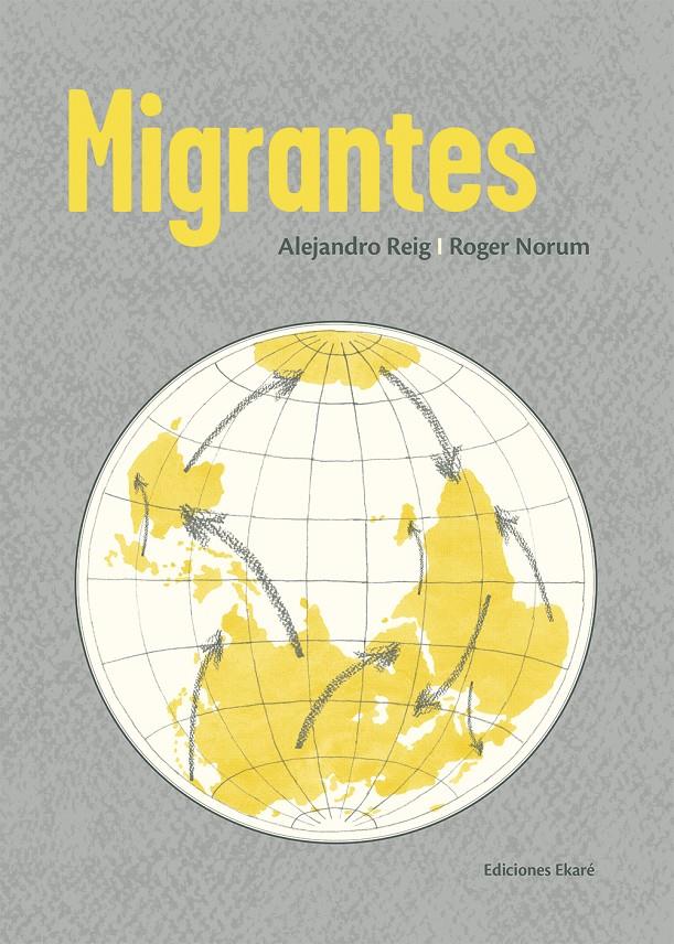 Migrantes | 9788494890048 | Alejandro Reig/Roger Norum