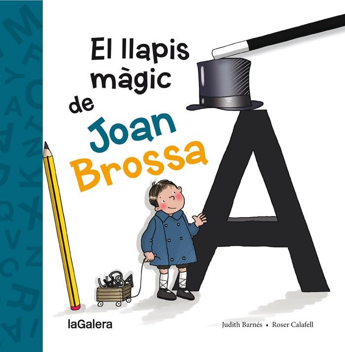 El llapis màgic de Joan Brossa | 9788424658861 | Barnés Martín, Judith