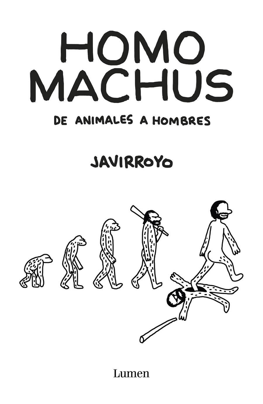Homo machus | 9788426407412 | Javirroyo