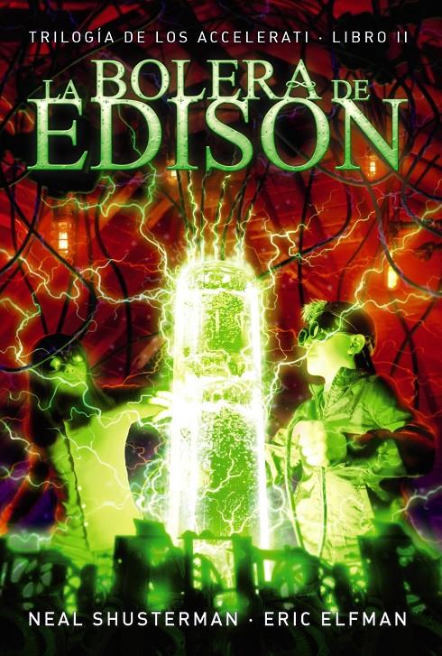 La bolera de Edison | 9788467871692 | Elfman, Eric/Shusterman, Neal