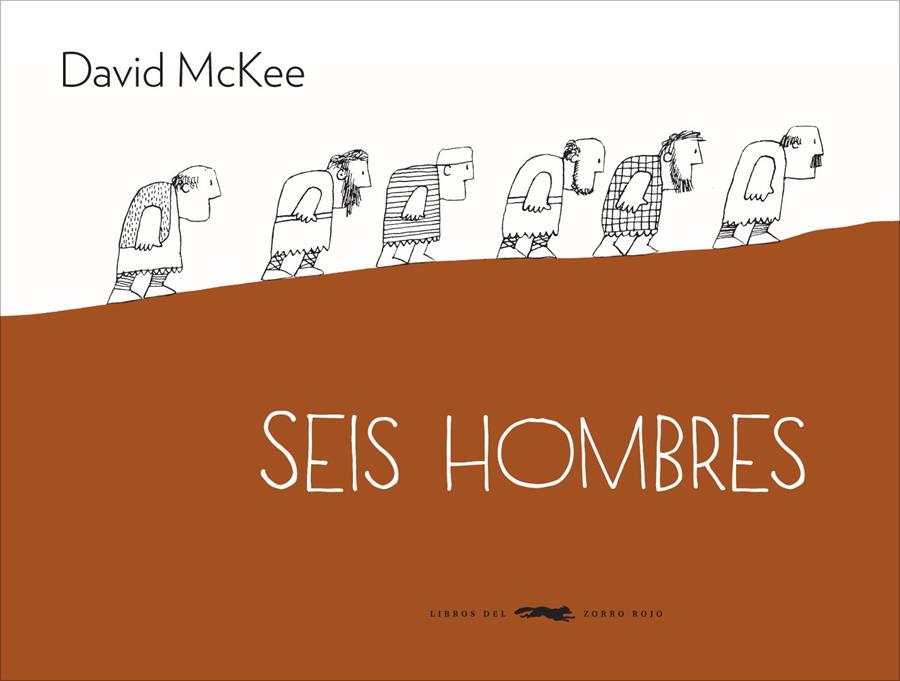 SEIS HOMBRES | 9788494104190 | David Mckee