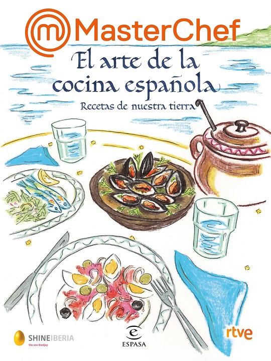 MasterChef. El arte de la cocina española | 9788467069020 | Shine/RTVE