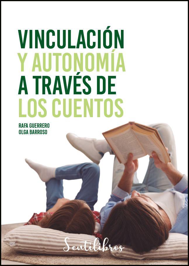 Vinculación y autonomía a través de los cuentos | 9788426731869 | Guerrero, Rafa/Barroso, Olga