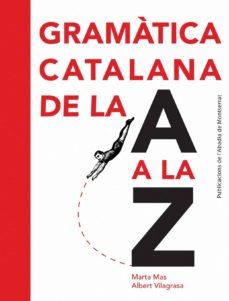 Gramàtica catalana de la A a la Z | 9788498835243 | Mas Prats, Marta/Vilagrasa Grandia, Albert