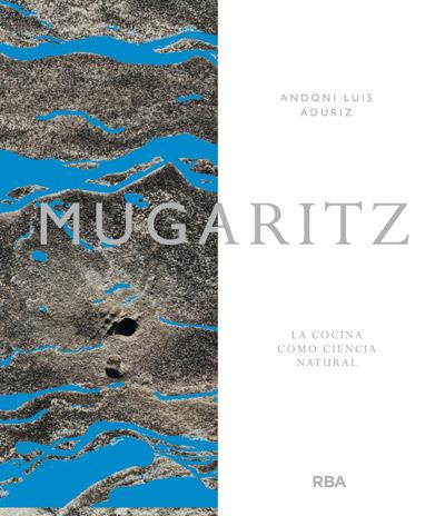 Mugaritz | 9788415541141 | LUIS ADURIZ, ANDONI