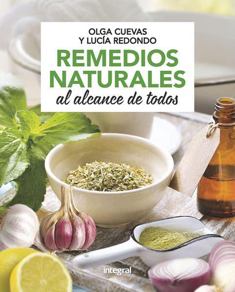 Remedios naturales al alcance de todos | 9788491181125 | Cuevas Fernández, Olga/Redondo Cuevas, Lucía