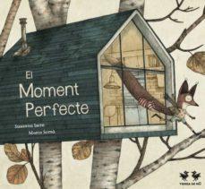 El Moment Perfecte | 9788412376098 | Susanna Isern