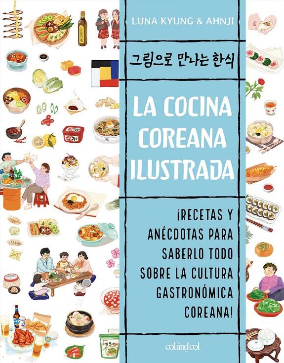 La cocina coreana ilustrada | 9788412450842 | Kyung, Luna