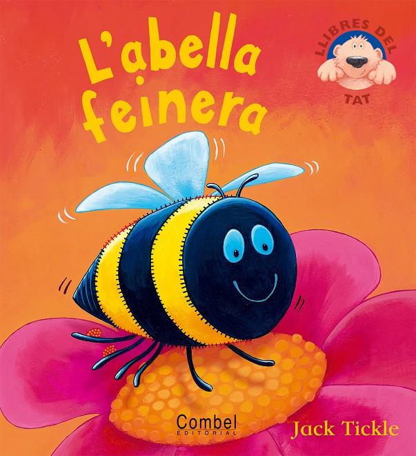 L'ABELLA FEINERA | 9788498250350 | Tickle, Jack