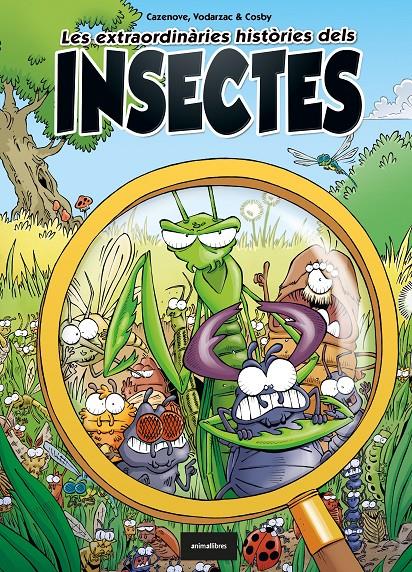 Les extraordinàries històries dels insectes | 9788418592119 | Cazenove, Christophe/Vodarzac, François