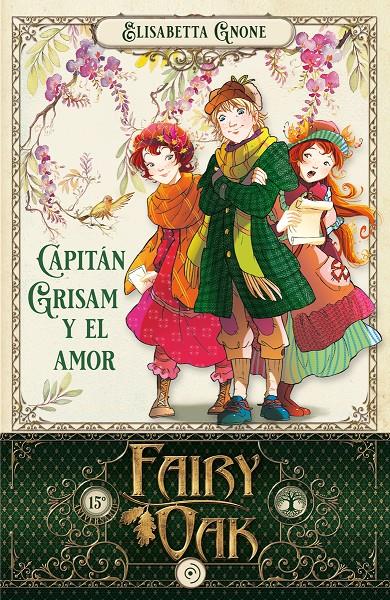 Fairy Oak 4. Capitán Grisam y el amor | 9788418538964 | Gnone, Elisabetta